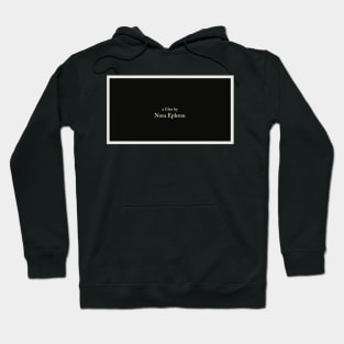 A Film by Nora Ephron Hoodie